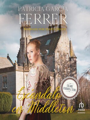 cover image of Escándalo en Middleton (Scandal in Middleton)